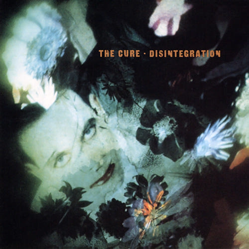 Disintegration The Cure