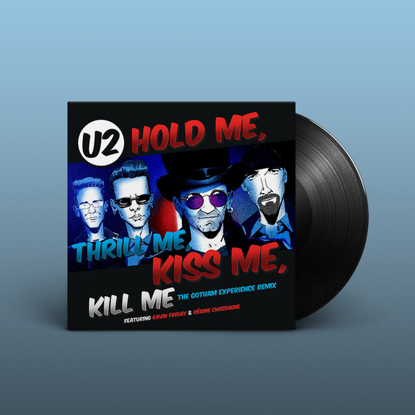 u2holdmethrillmekissmekillme